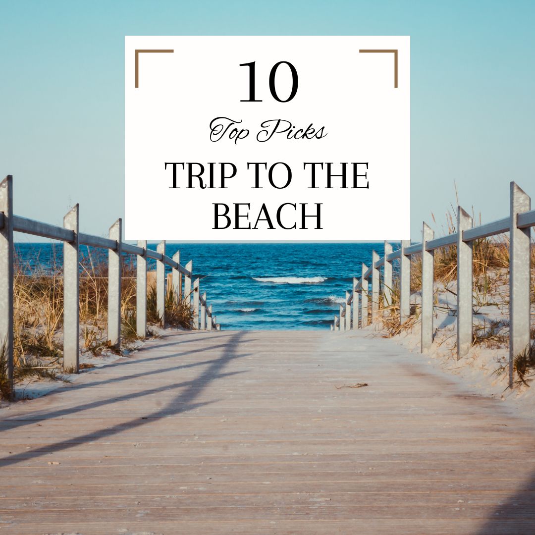Top picks for a trip to the beach